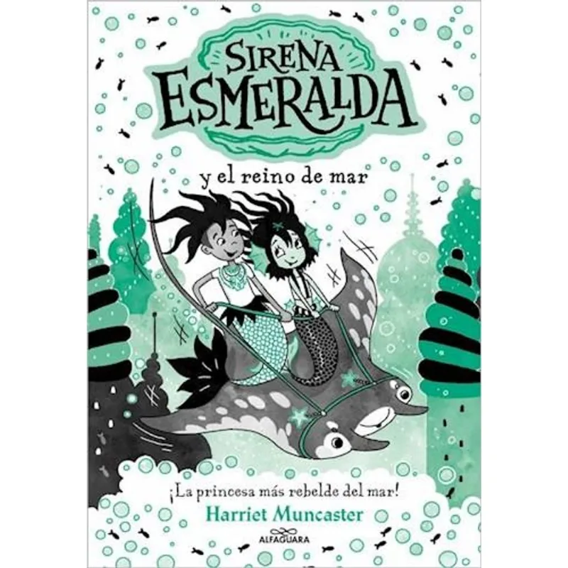 SIRENA ESMERALDA 4 Y EL REINO DEL MAR, LA - Muncaster, Harriet SIRENA ESMERALDA 4 Y EL REINO DEL MAR, LA