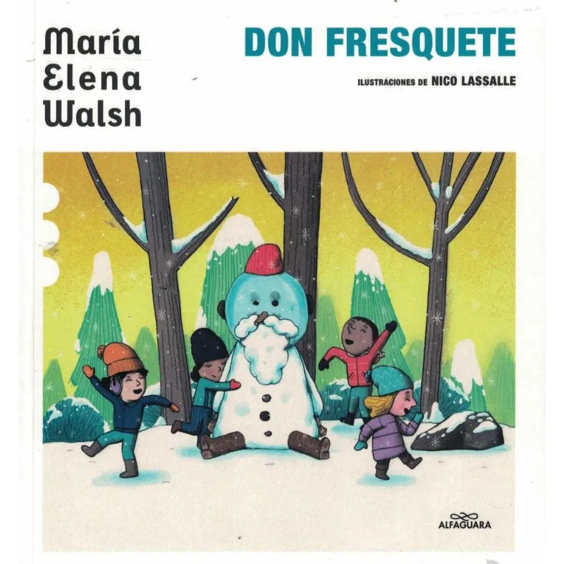 DON FRESQUETE - Walsh, Maria Elena DON FRESQUETE
