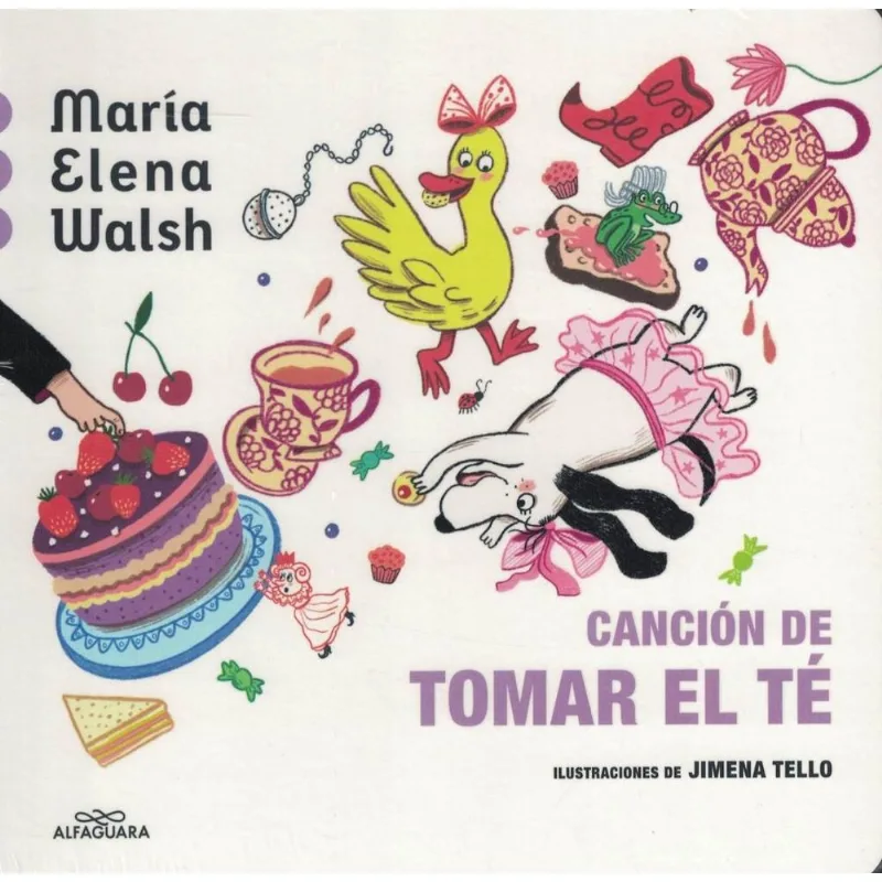 CANCION DE TOMAR EL TE (ACARTONADO) - Walsh, Maria Elena CANCION DE TOMAR EL TE ACARTONADO