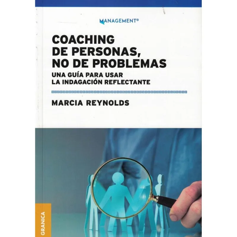 COACHING DE PERSONAS, NO DE PROBLEMAS - REYNOLDS, MARCIA COACHING DE PERSONAS, NO DE PROBLEMAS