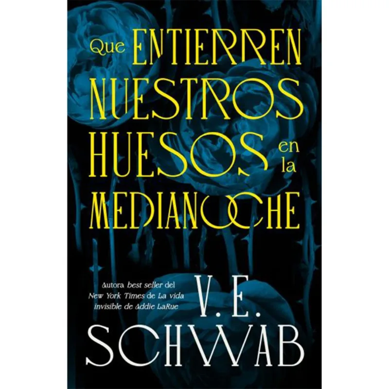 Libro Que Entierren Nuestros Huesos