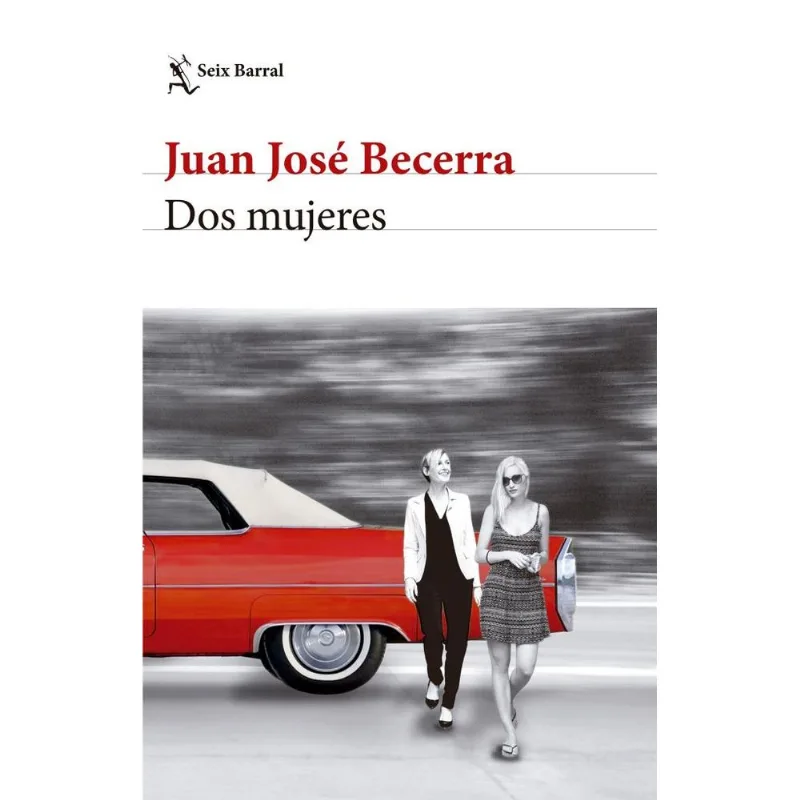 DOS MUJERES - Becerra, Juan Jose DOS MUJERES