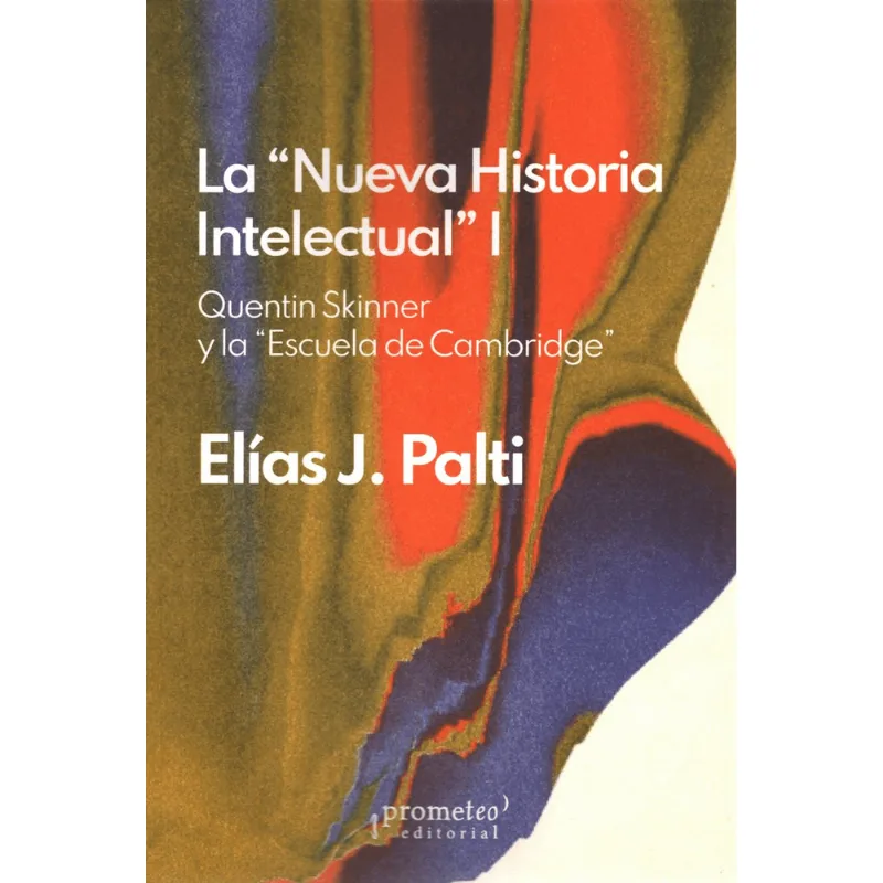 La Nueva historia intelectual I