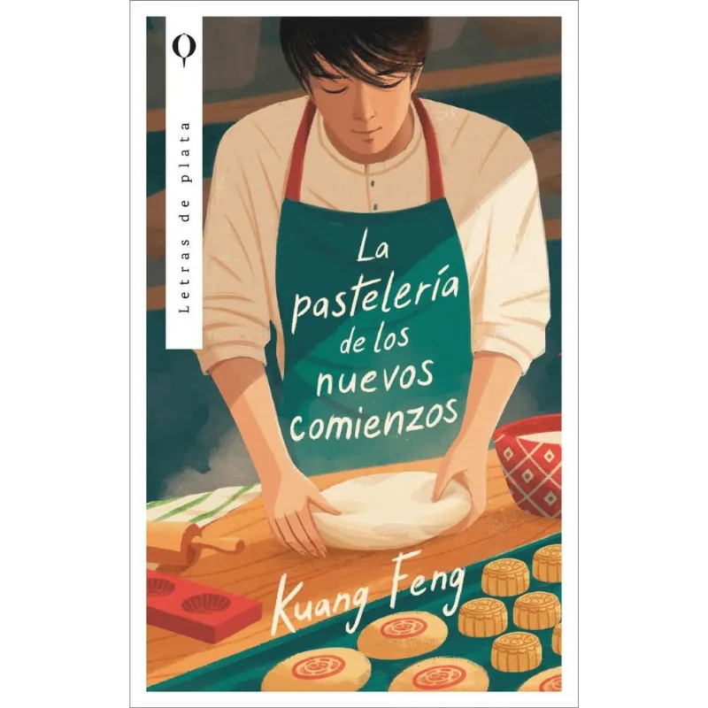 PASTELERIA DE LOS NUEVOS COMIENZOS, LA - KUANG FENG PASTELERIA DE LOS NUEVOS COMIENZOS, LA