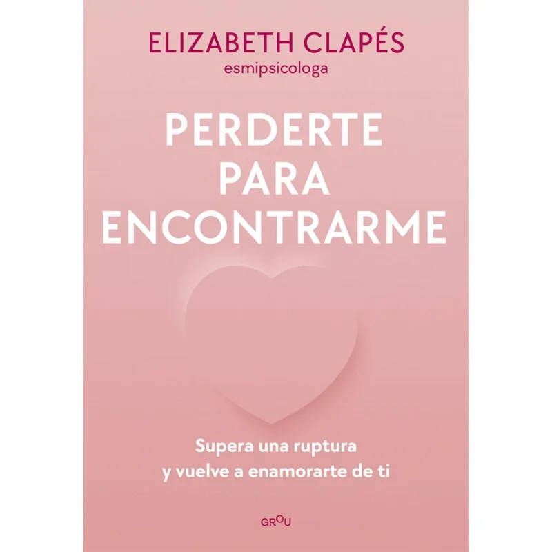 Libro Perderte para encontrarme