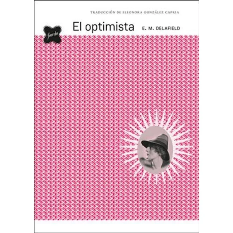OPTIMISTA, EL - Delafield, E.M. OPTIMISTA, EL