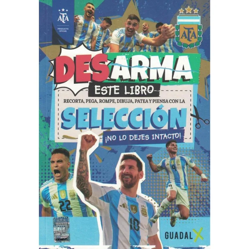 DESARMA ESTE LIBRO - SELECCION AFA - Ramos, Ariel DESARMA ESTE LIBRO - SELECCION AFA