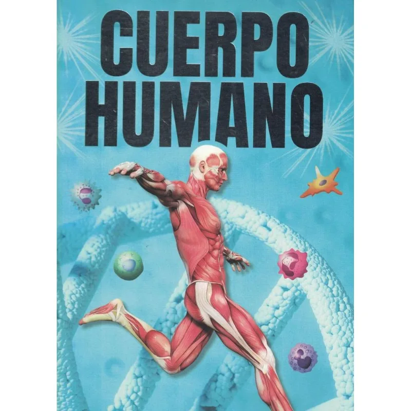 LIBROS DE GRAN FORMATO- CUERPO HUMANO - Anonimo LIBROS DE GRAN FORMATO- CUERPO HUMANO