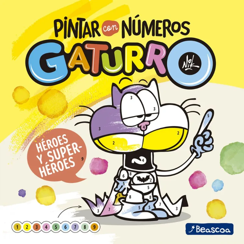 Libro Pintar Con Números Gaturro. Heroes Y Supuperhéroes