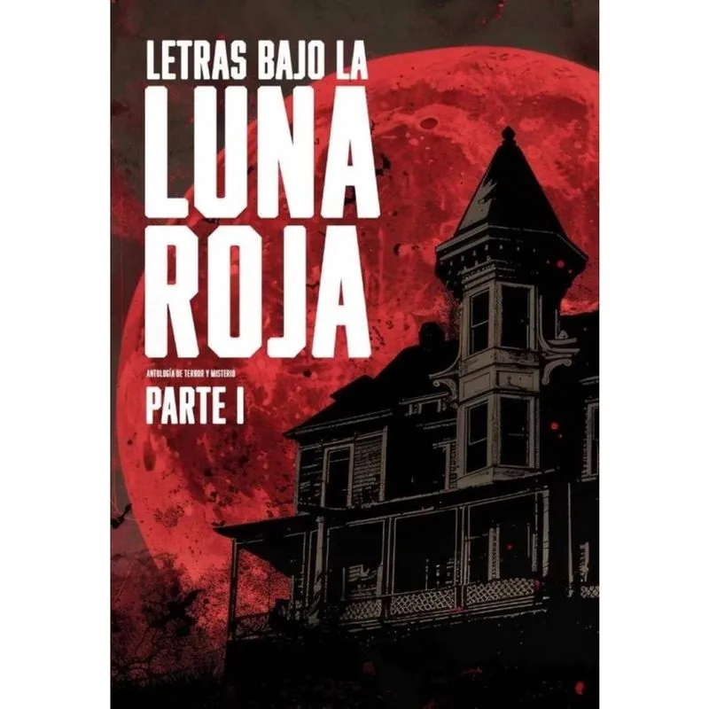 Letras bajo la luna roja (Parte 1) - Espanhol