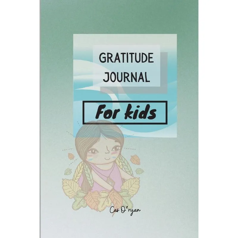 Gratitude Journal for Kids