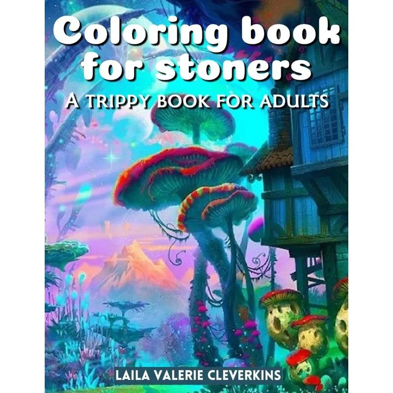Coloring Book For Stoners
