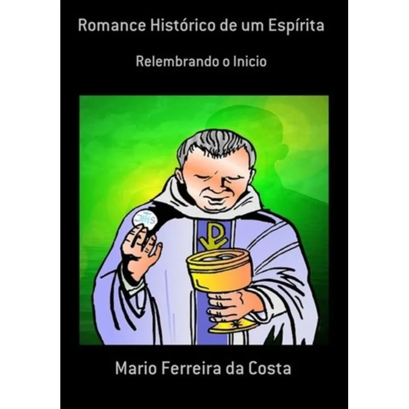 ROMANCE HISTÓRICO DE UM ESPÍRITA
