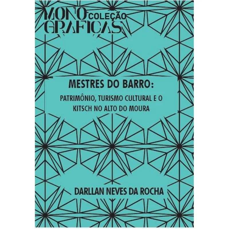 Mestre do barro - patrimônio, turismo cultural e o kitsch n