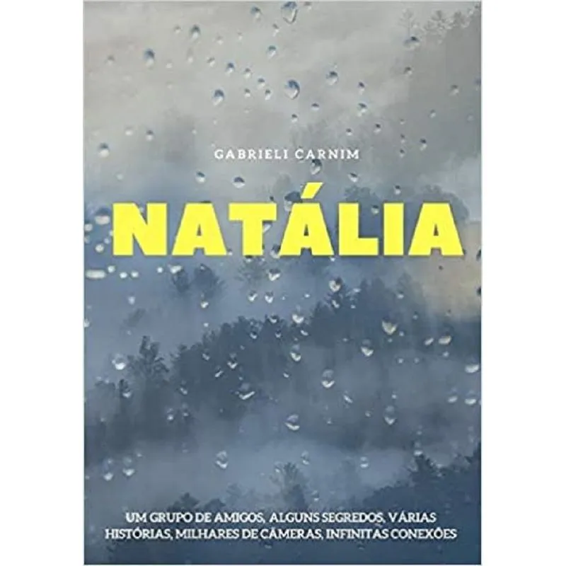 Natália - Um Grupo De Amigos, Alguns Segredos