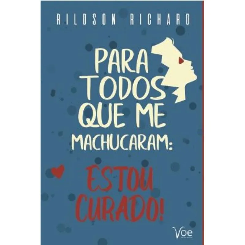 Para Todos que me Machucaram - Estou Curado