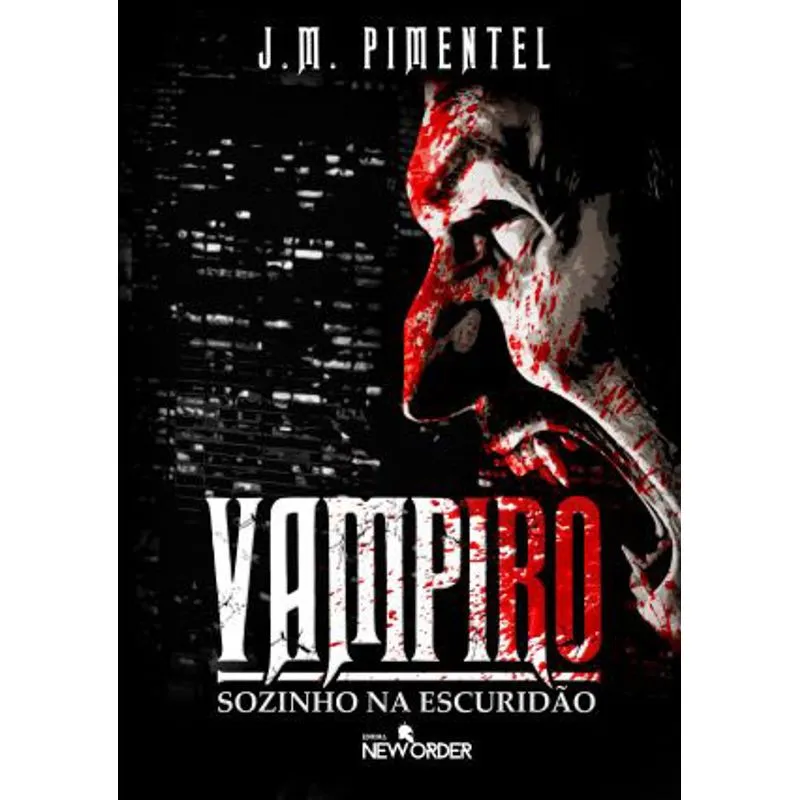 VAMPIRO - SOZINHO NA ESCURIDÃO