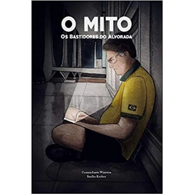 O Mito - Os Bastidores Do Alvorada