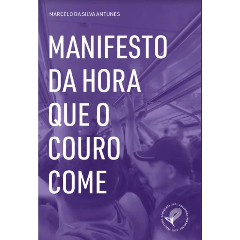 MANIFESTO DA HORA QUE O COURO COME