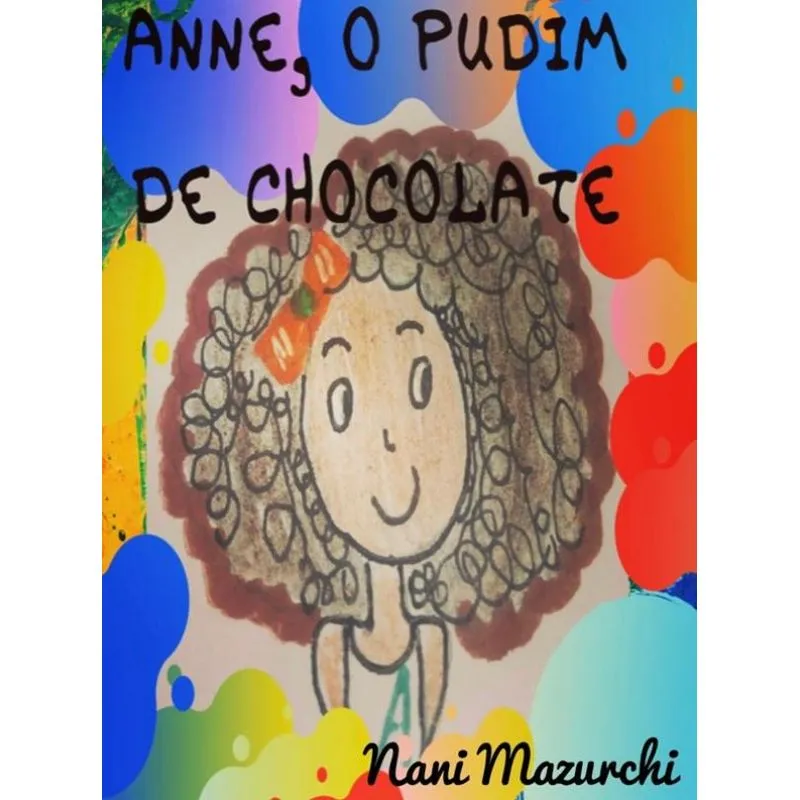 Anne, o pudim de chocolate