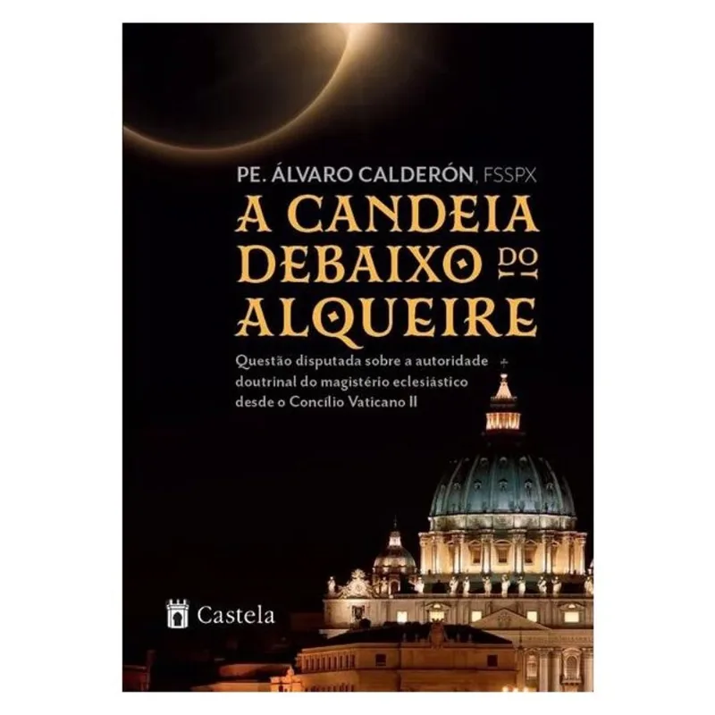 A CANDEIA DEBAIXO DO ALQUEIRE - BROCHURA