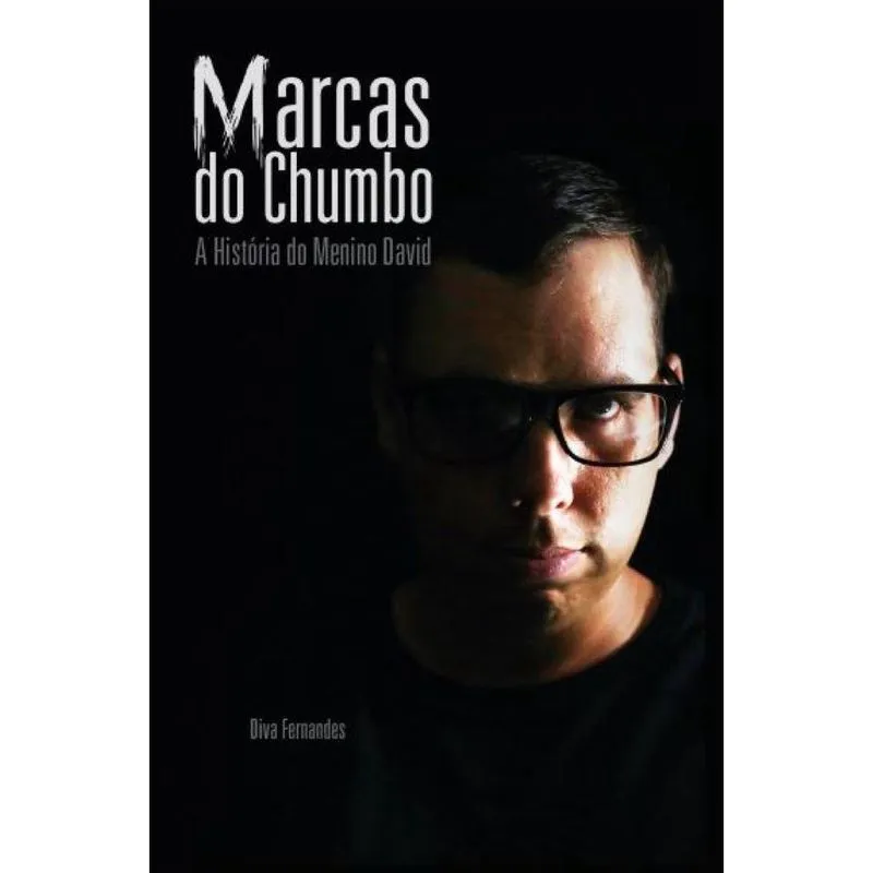 Marcas do Chumbo: A história do menino David