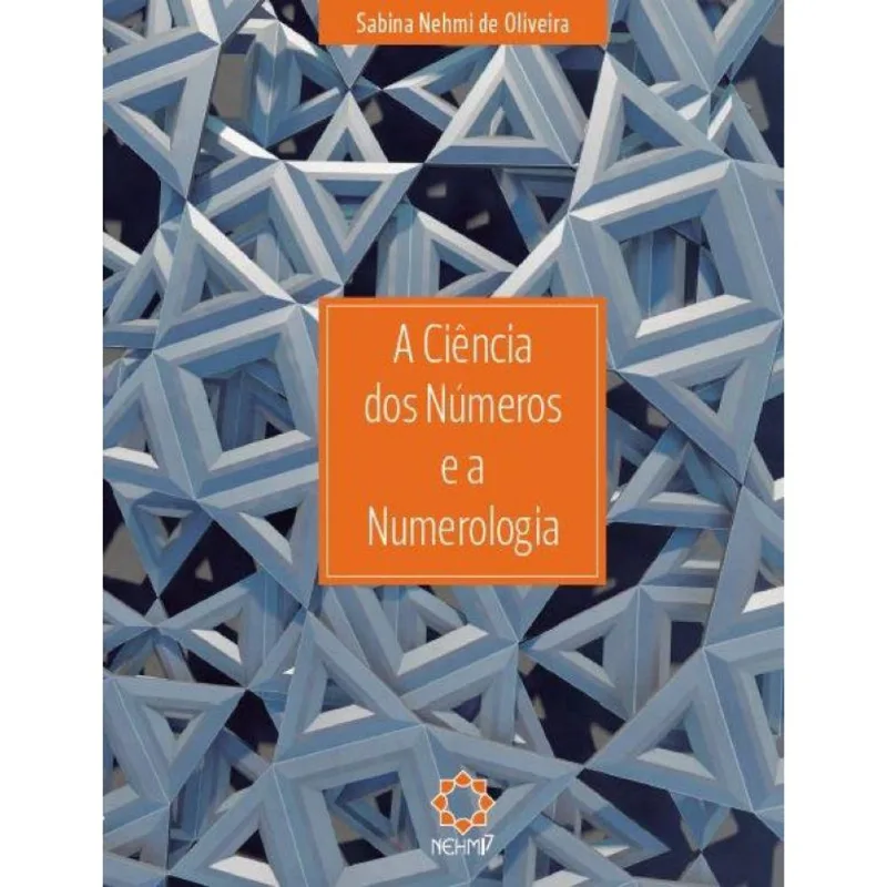 A Ciencia Dos Números E A Numerologia