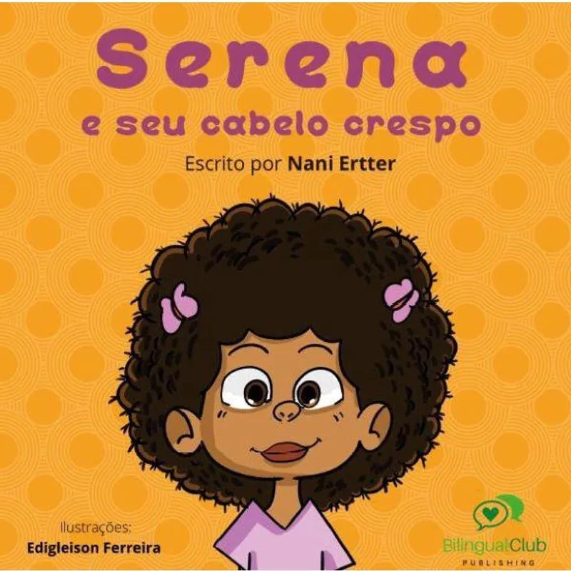 Serena e seu Cabelo Crespo