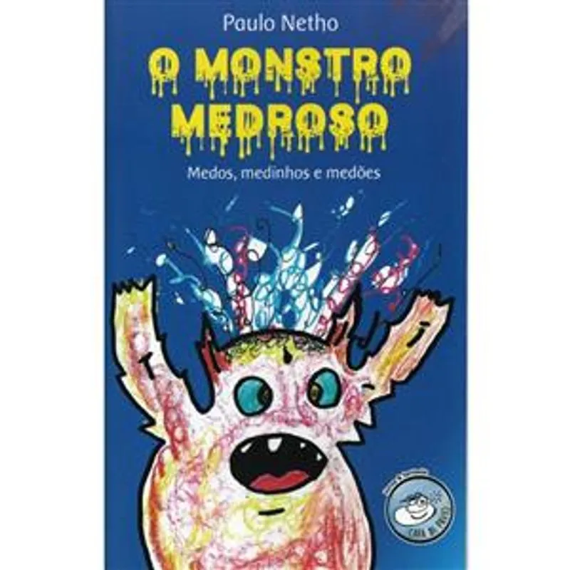 O Monstro Medroso - Medos, Medinhos e Medões