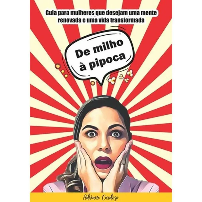 De Milho À Pipoca