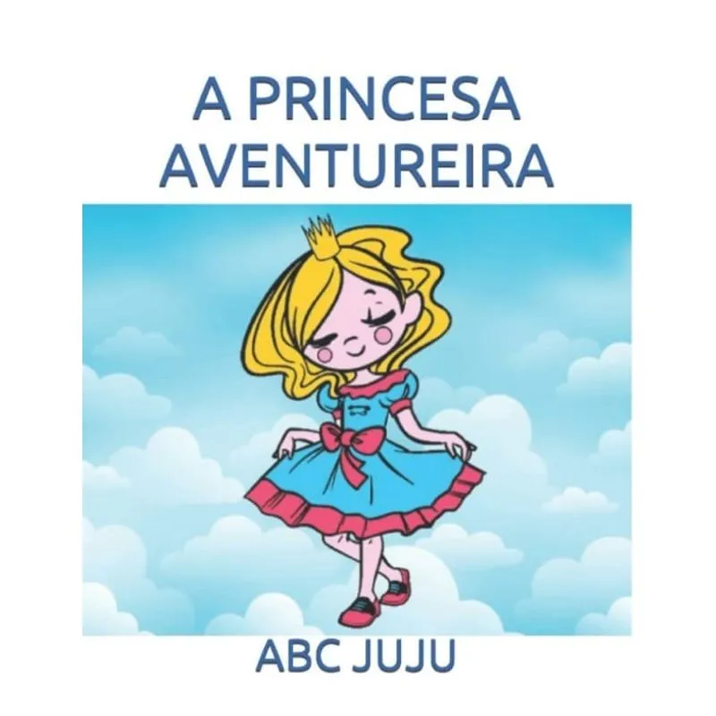 A PRINCESA AVENTUREIRA