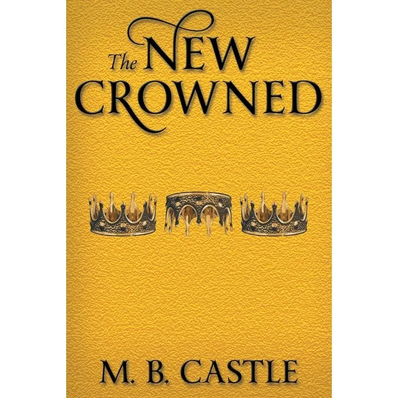 The New Crowned