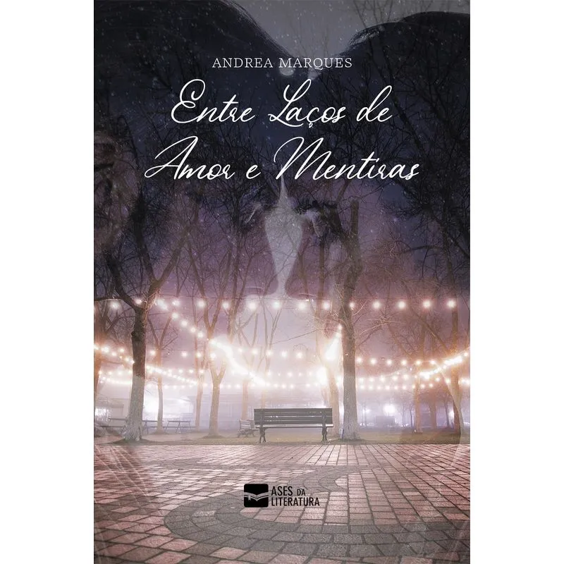 Entre Laços De Amor E Mentira