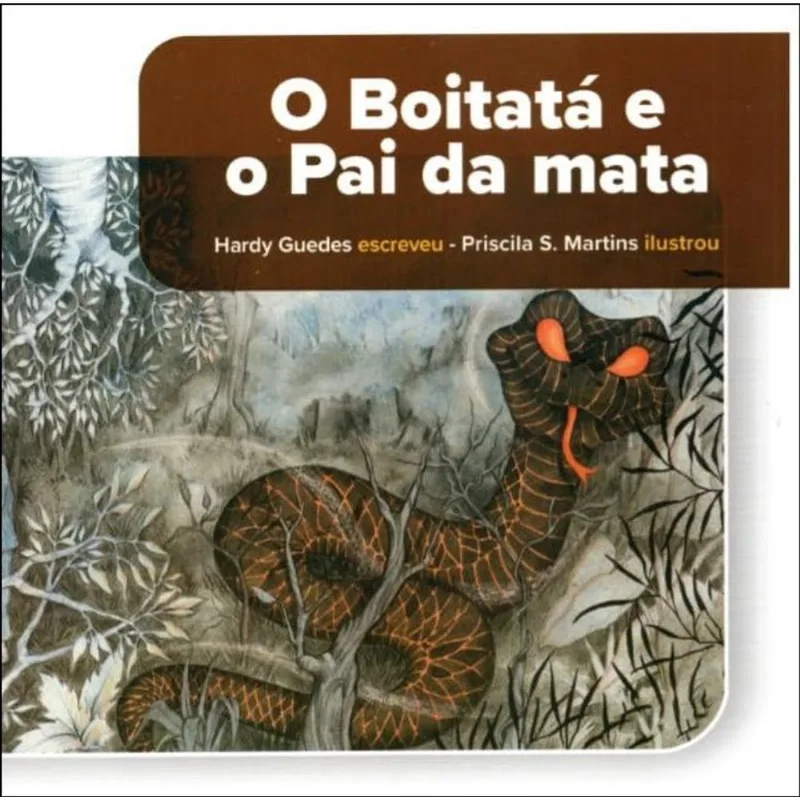 O BOITATÁ E O PAI DA MATA