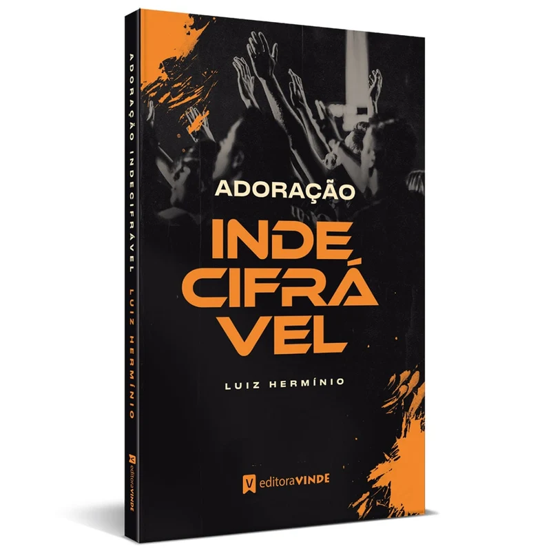 Adoração Indecifrável | Luiz Hermínio
