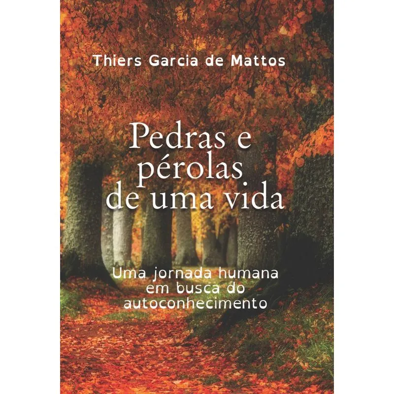 Pedras E Perolas De Uma Vida