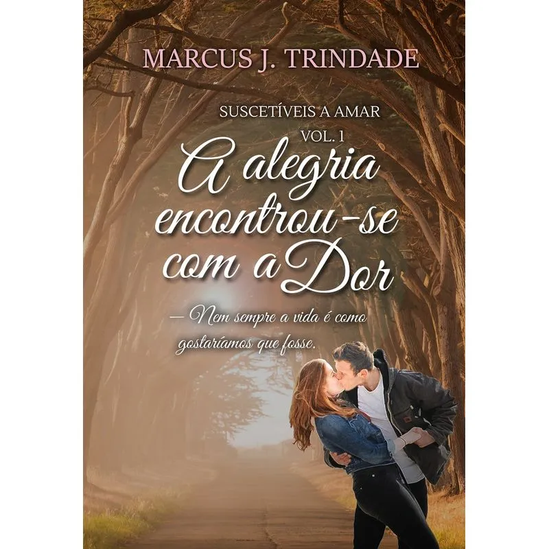 A Alegria Encontrou-se com a Dor