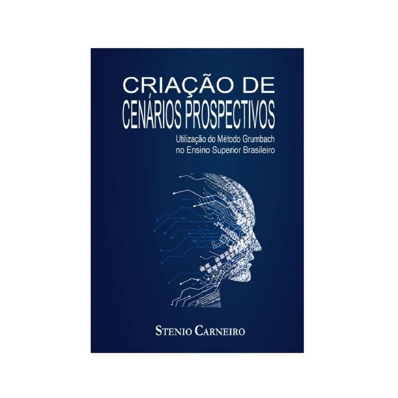 Criação De Cenarios Prospectivos