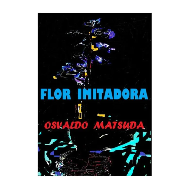 Flor Imitadora