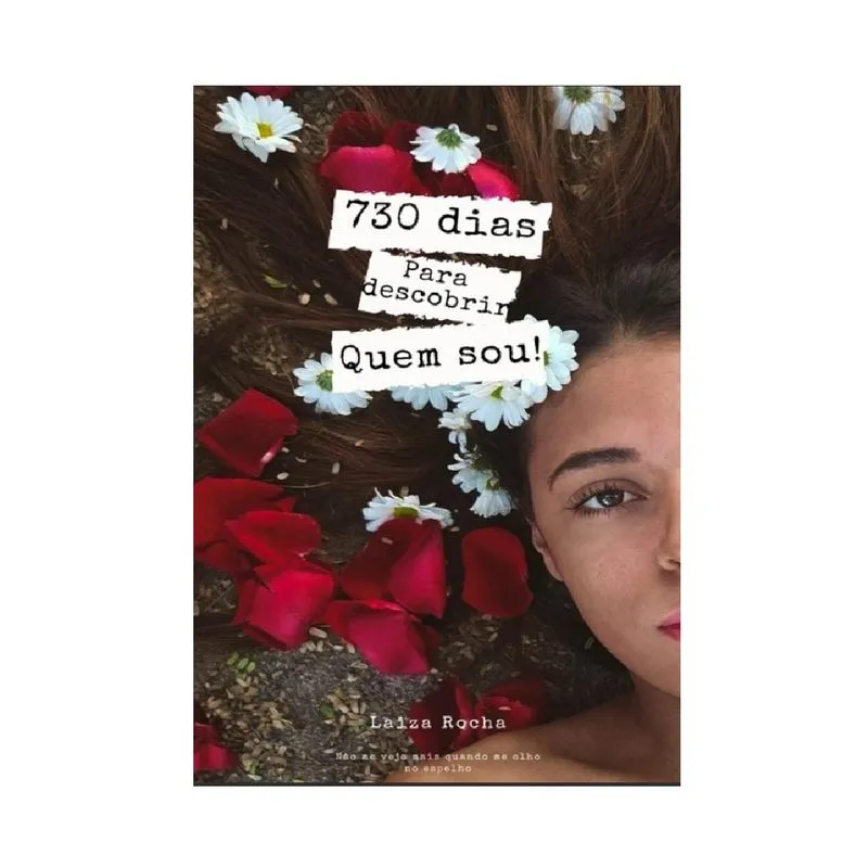 730 Dias Para Descobrir Quem Sou