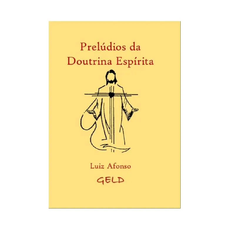 Preludios Da Doutrina Espírita