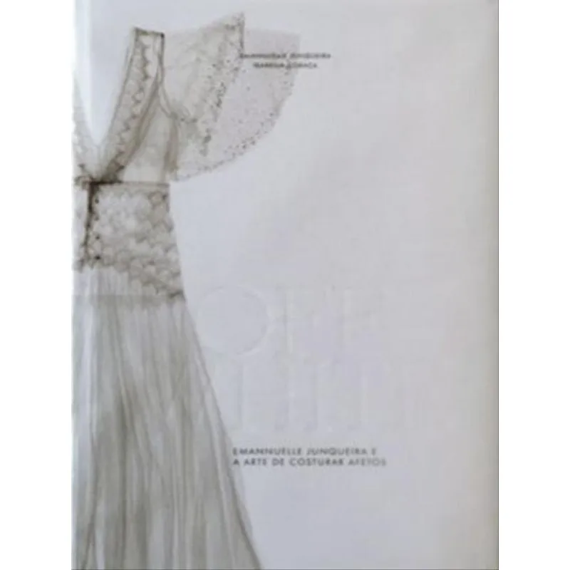 OFF WHITE – A ARTE DE COSTURAR AFETOS