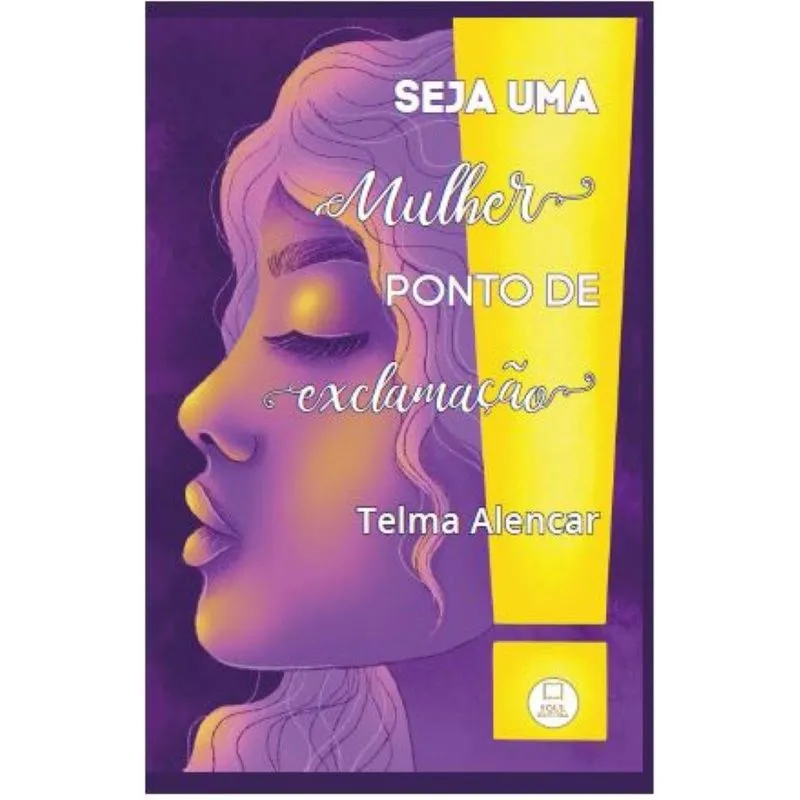 Seja Uma Mulher Ponto De Exclamação