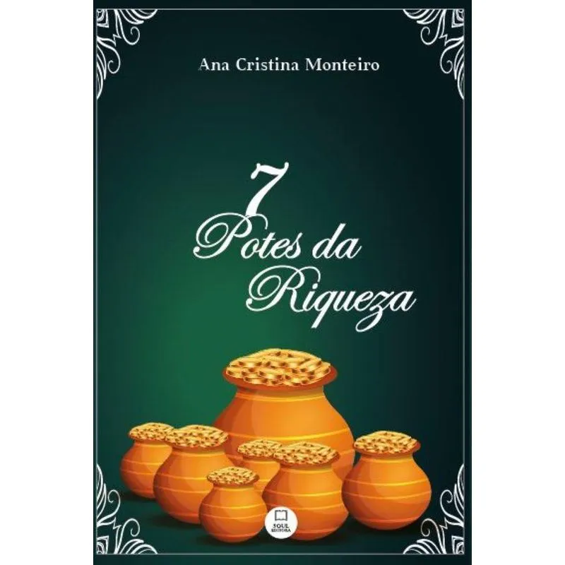 7 Potes Da Riqueza