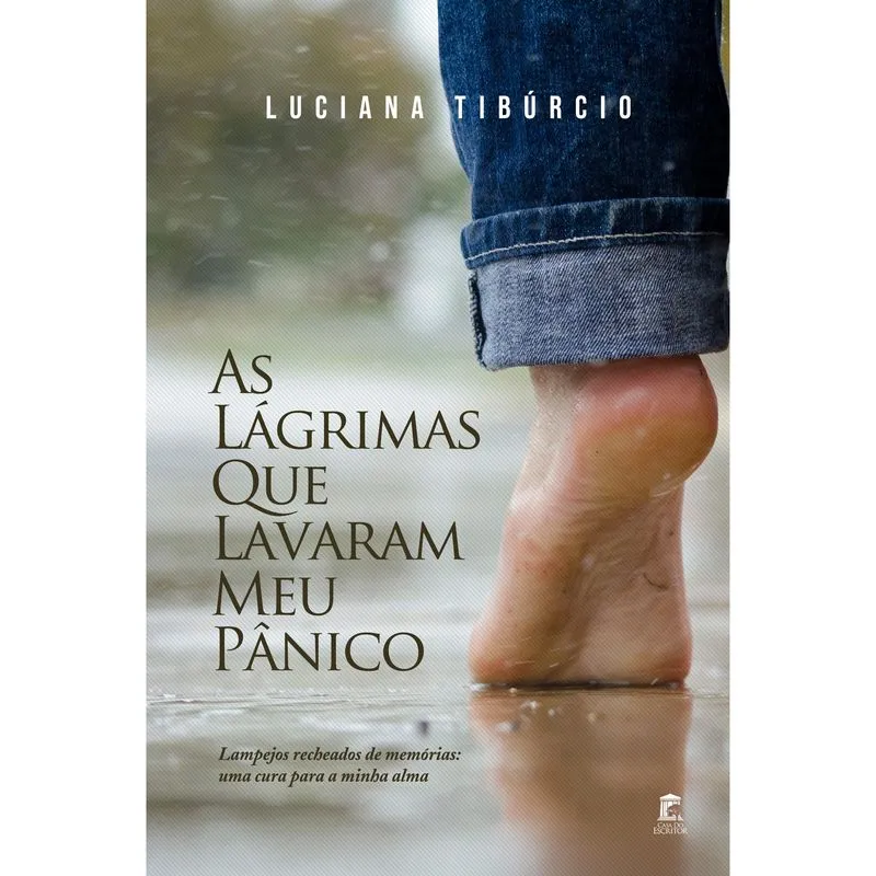 As Lágrimas Que Lavaram Meu Pânico