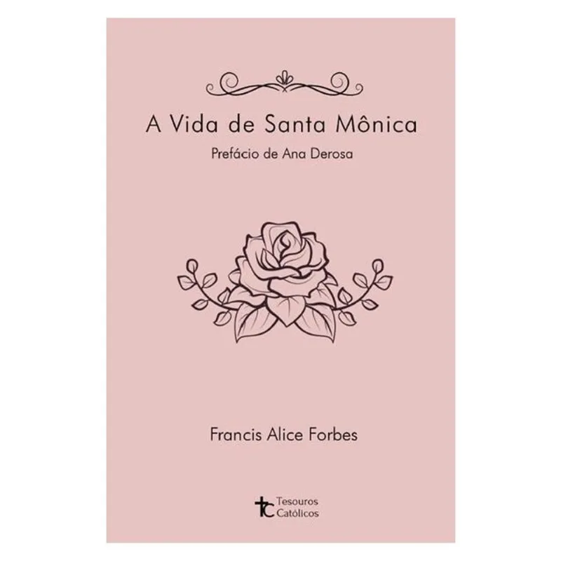 A VIDA DE SANTA MÔNICA
