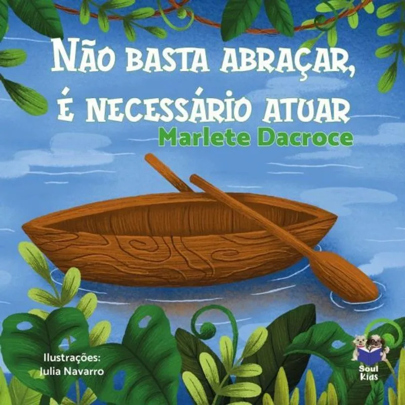 NÃO BASTA ABRAÇAR, É NECESSÁRIO ATUAR