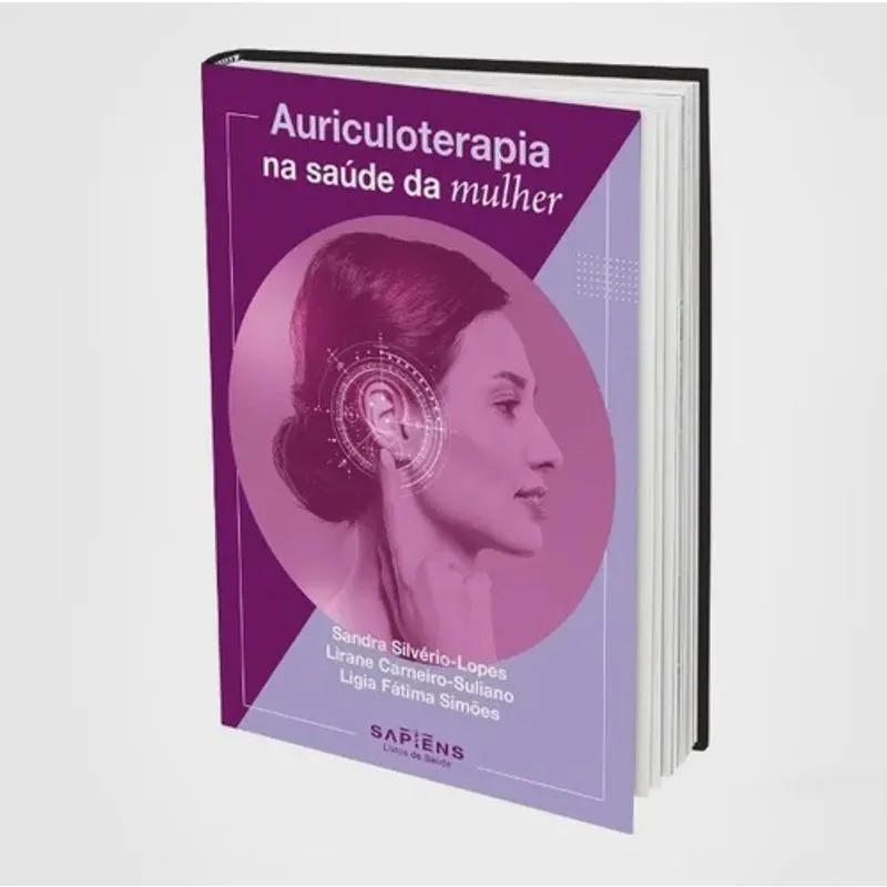 Livro Auriculoterapia Na Saúde Da Mulher Por Lirane Carneiro