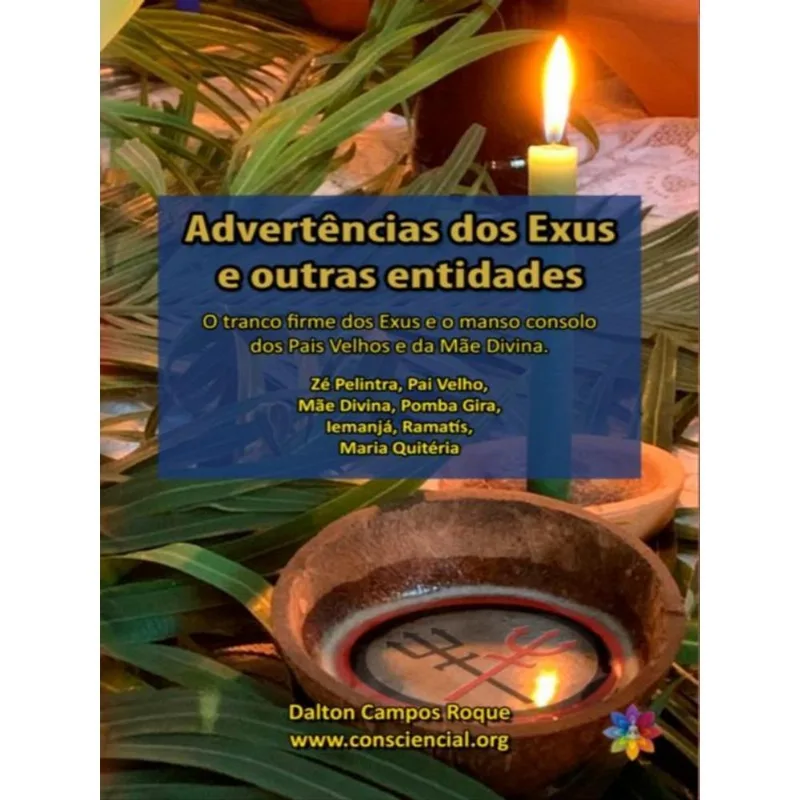 ADVERTÊNCIAS DOS EXUS E OUTRAS ENTIDADES