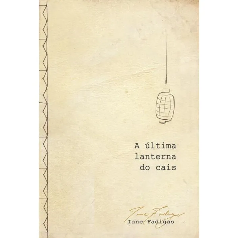 A última lanterna do cais